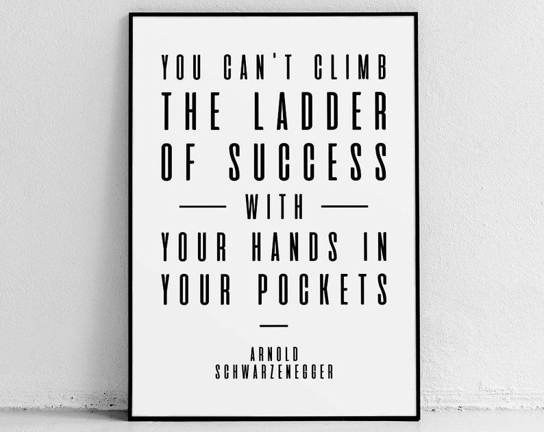 Ladder of Success wall art motivational prints gifts office decor quote poster canvas wall Arnold Schwarzenegger poster
