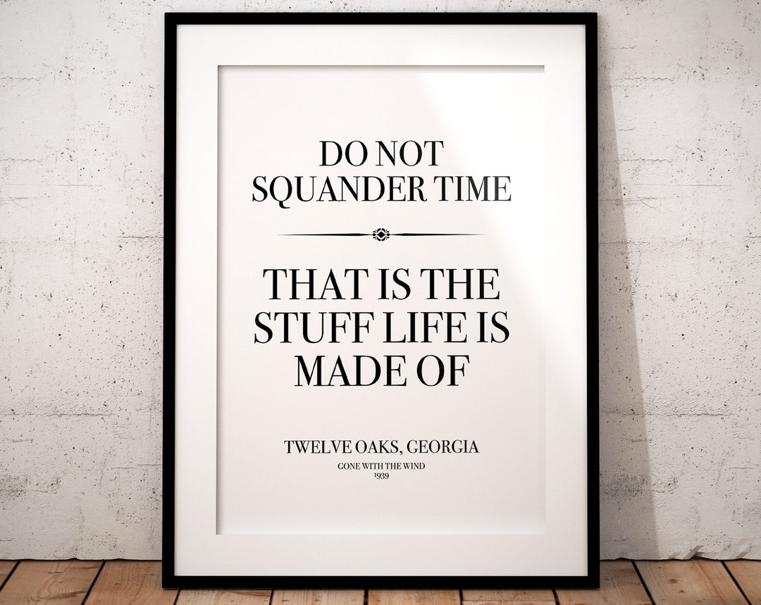 Gone With the Wind Quotes Scarlett Ohara, O Hara, Rhett Butler, Do Not