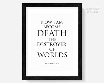 Bhagavad Gita, Now I am become death, destroyer of worlds, quotes, nuclear bomb, Oppenheimer, Mahabharat, Hindu, physicist, ww2, Manhattan