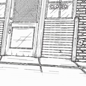 May include: A black and white line drawing of a closed storefront with a wooden door and a brick wall. The door has a glass panel with a sign that reads "CLOSED".