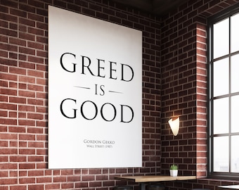 Wall Street quote: wall art, poster, print, Gordon Gekko, Greed is Good, finance gift, day trader, entrepreneur gift, entrepreneur prints