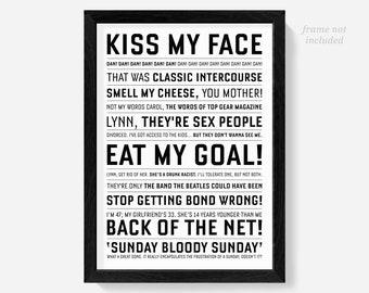 Alan Partridge print, poster, art, Steve Coogan, this time gift, North Norfolk, quotes, kiss my face