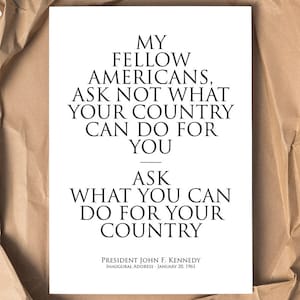 JFK quote print: poster, President Kennedy, Presidential, wall art, Ask not, inspirational quotes, motivational prints