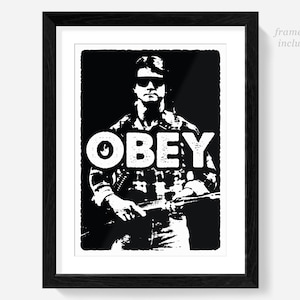 They Live movie poster, Obey print art, Roddy Piper, John Carpenter, consume, conform
