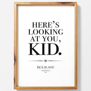 Casablanca poster: Casablanca quote, Casablanca movie poster, Heres looking at you kid, Rick Blane, movie prints, wall art, 1940s