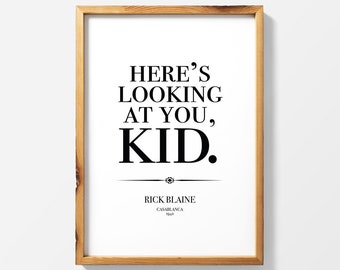 Casablanca poster: Casablanca quote, Casablanca movie poster, Heres looking at you kid, Rick Blane, movie prints, wall art, 1940s