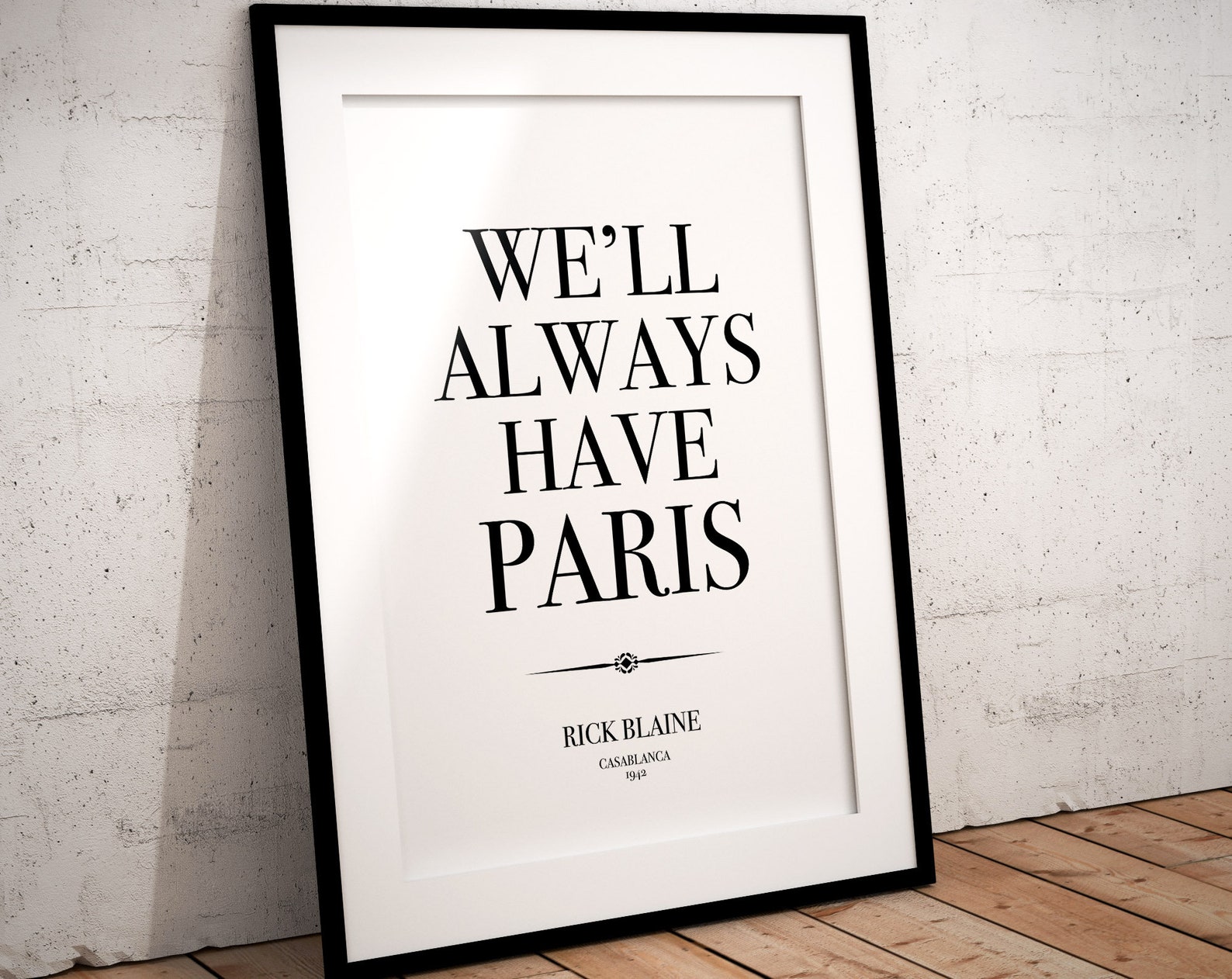 Casablanca Poster Well Always Have Paris Rick Blane Art Etsy Casablanca Poster Well Always Have Paris Rick Blane Art Etsy