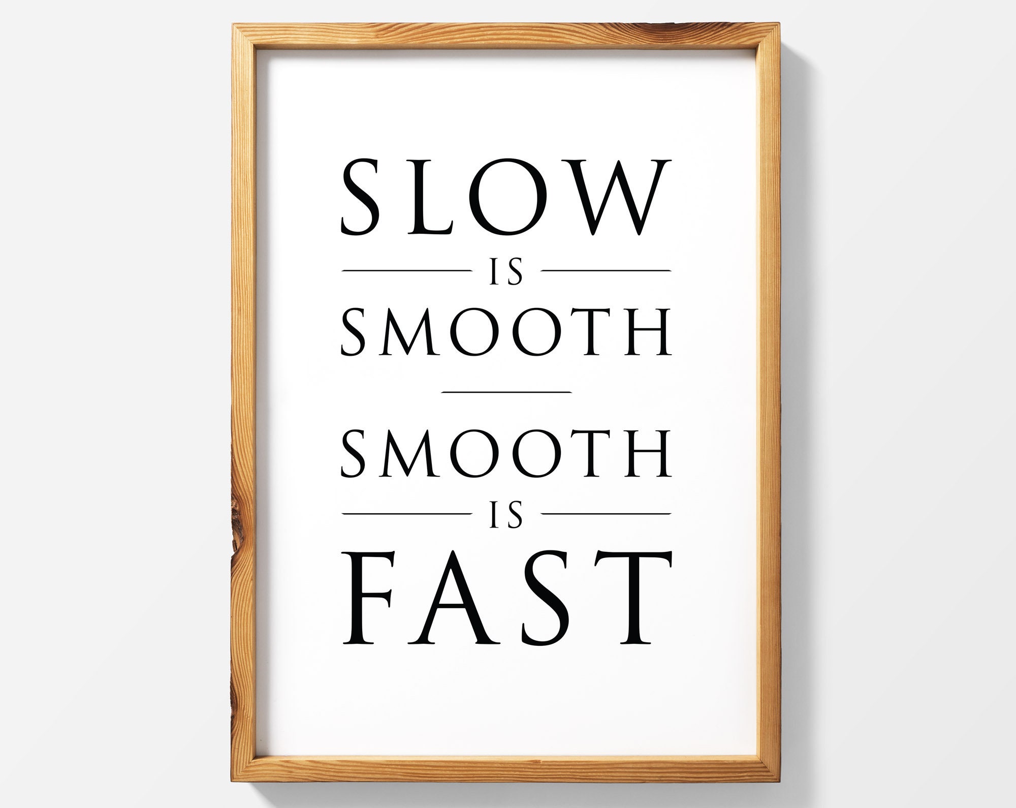 Navy SEAL Wall Art Slow is Smooth Smooth is Fast Prints Etsy