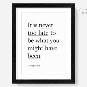 Grabados de George Eliot, Nunca es demasiado tarde para ser lo que podrías haber sido, Mary Ann Evans, citas inspiradoras, cartas de regalo para emprendedores
