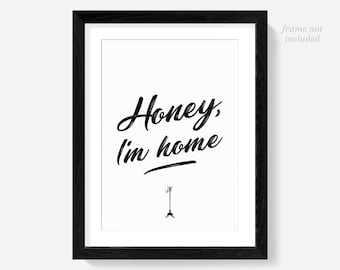 Lámina "Cariño, ya estoy en casa", regalo para una nueva casa, póster de inauguración.