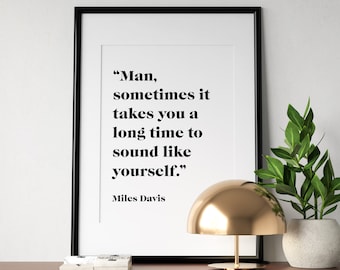 Miles Davis Quote Poster, Musician Gift, Jazz Art Print