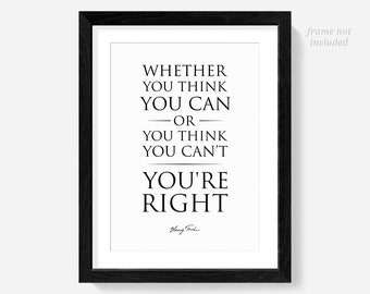 Henry Ford quote, patent print Whether you think you can or you think you cant youre right, motivational wall art quotes poster gifts prints