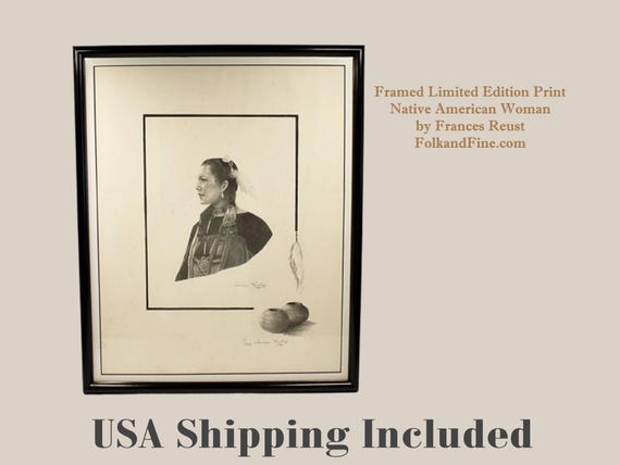 Limited Edition Lithograph Native American Woman by Frances Reust