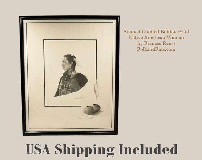 Limited Edition Lithograph Native American Woman by Frances Reust