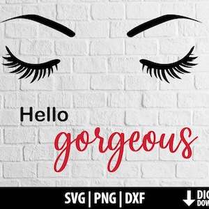 Cils svg dxf png, bonjour svg magnifique, clipart reine de beauté, mascara de mode, cricut fichier coupe imprimable, silhouette cameo, téléchargement numérique