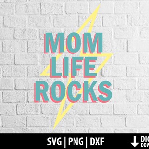 Momlife svg dxf png, momlife rocks clipart, rock n roll mamma cool rock mamma camicia file taglio stampabile cricut cameo silhouette download digitale