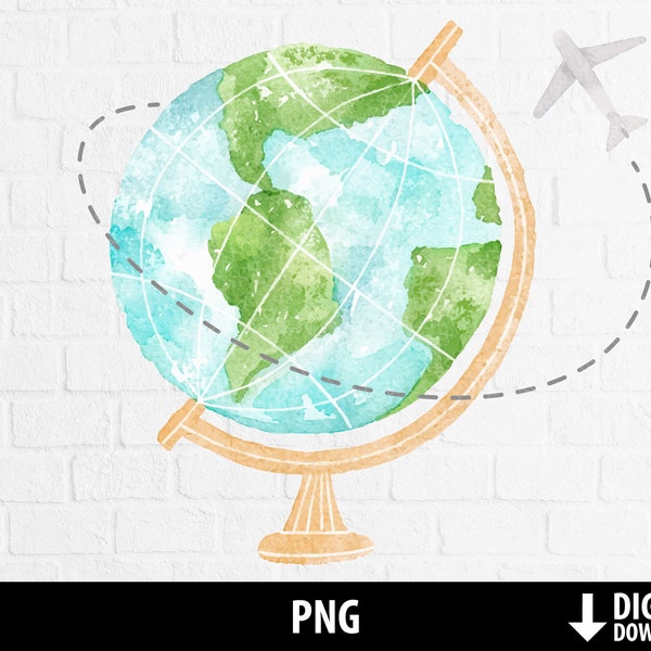 Travel world png, watercolor wanderlust clipart travelling globe plane printable  sublimation  digital download