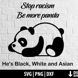 Stop racism svg dxf png, panda clipart, black white asian, printable cut file cricut, cameo silhouette, sublimation, digital download
