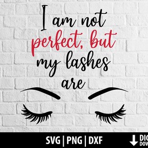 Lashes svg png dxf, perfect lashes scg clipart, fashion beauty mascara, printable cut file cricut, silhouette, sublimation, digital download
