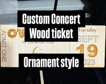 Commemorative Wooden Event Ticket, Unique Keepsake Concert Ticket (Ornament Version)