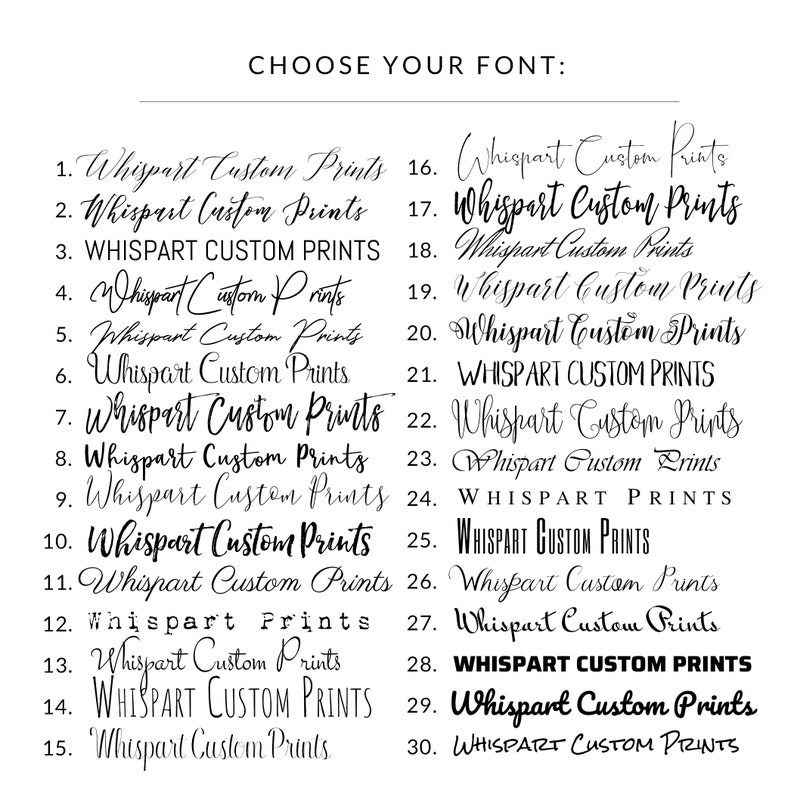 May include: A list of 30 different font styles for the phrase "Whispart Custom Prints". The fonts range from simple and elegant to bold and playful.