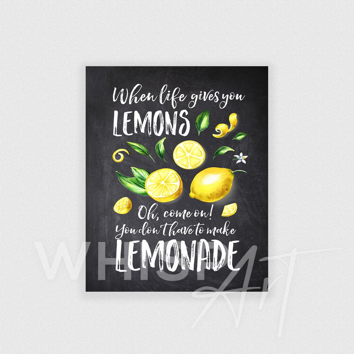 When life gives you lemons don't make lemonade Humorous Etsy