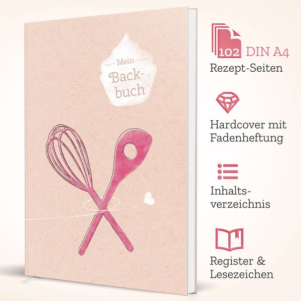 Großes DIY Backbuch für Backrezepte - PINK - zum reinschreiben für 102 Rezepte (DIN A4, Hardcover mit Register & Inhaltsverzeichnis )