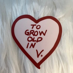 Heart Sticker To Grow Old In Heart