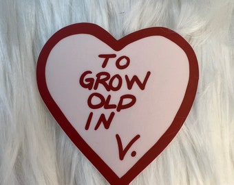 Heart Sticker To Grow Old In Heart