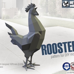 May include: A gray, geometric rooster model, 3.5 feet tall, with the text "ROOSTER pattern for DIY model" and "METAL welding" in the background. The model is designed to be scalable.