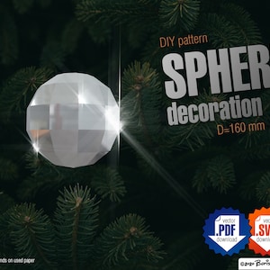 Sphere 160 mm Christmas DIY 3d decoration papercraft, digital pattern pdf, svg