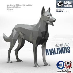 Puede incluir: Una escultura metálica geométrica low-poly de un perro Malinois. El plano digital incluye 126 piezas en 7 hojas de 600x600 mm, diseñado para una pieza final de 1000 mm de altura. El texto incluye "digital plan MALINOIS", "METAL welding" y "DXF download".