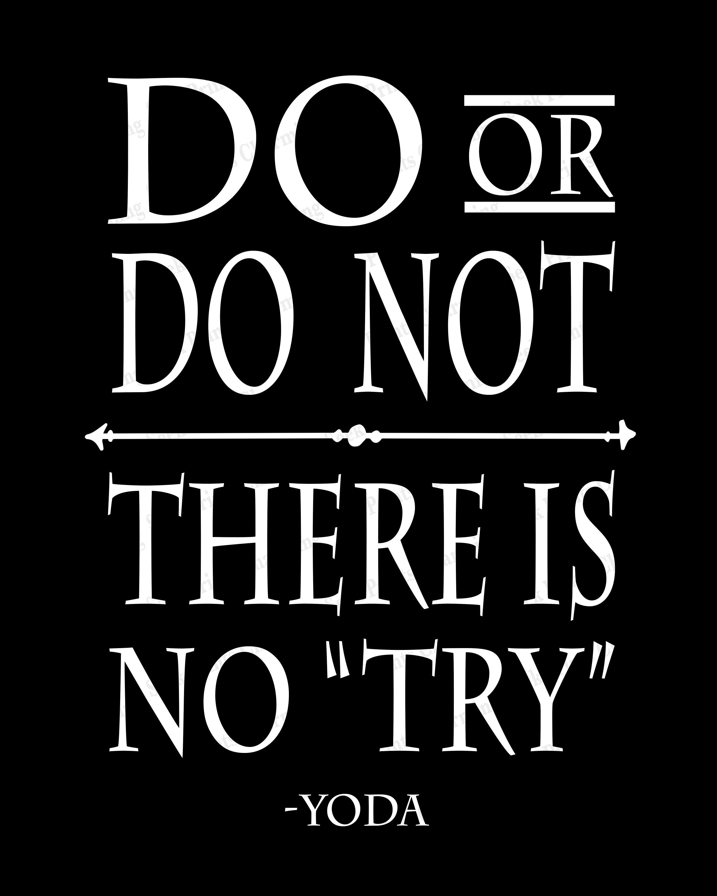 PRINTABLE Do or Do Not There is No Try Black SIZES 16x20 Etsy