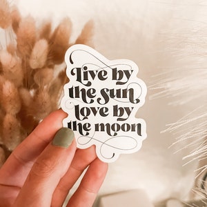 Quote Sticker, Boho Sticker, Moon Sticker, Retro Sticker