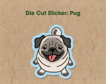 Pug Die Cut Sticker