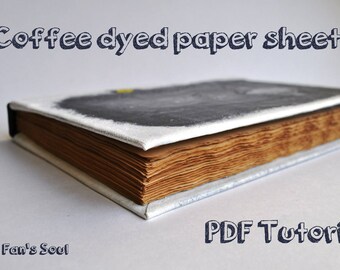 Coffee Dyed Paper Sheets PDF Tutorial