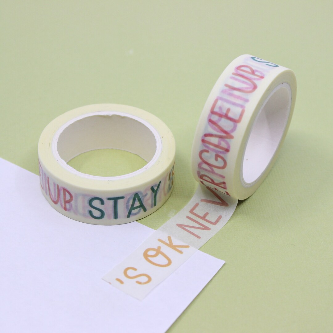 Self Care Washi Tape, Self Love Encouraging Washi, Never Give up Washi ...
