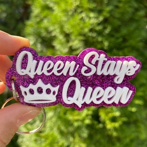 Queen Stays Queen - Survivor - Layered Keychain