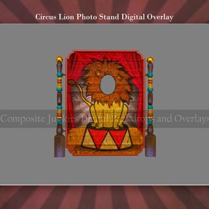 Digital Circus Lion Photo Booth Board Overlay for Composite Photography Photos, Composite Images