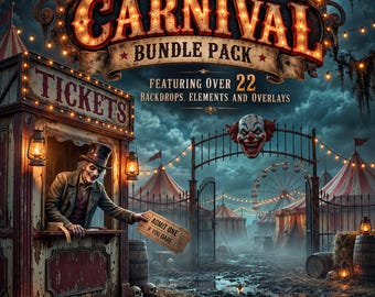Dark Carnival Digital Backdrop Bundle | Creepy Circus Photography Backgrounds | Halloween Composites | Overlays & PNG Elements