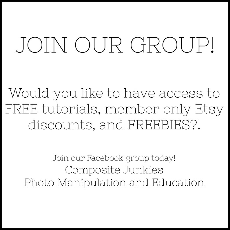 Pode incluir: Gr&aacute;fico de texto com as palavras "JOIN OUR GROUP!" em fonte grande. Abaixo do texto, h&aacute; uma mensagem que diz "Would you like to have access to FREE tutorials, member only Etsy discounts, and FREEBIES?!" O texto continua com "Join our Facebook group today! Composite Junkies Photo Manipulation and Education."