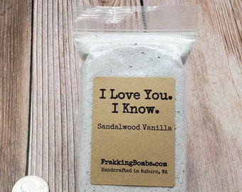 I love you. I know. (Sandalwood Vanilla) Bath Fizz