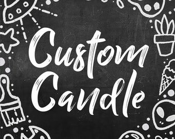 Custom Candle Order // Custom Photo Phrase Quote Sentiment // Custom Pillar Candles