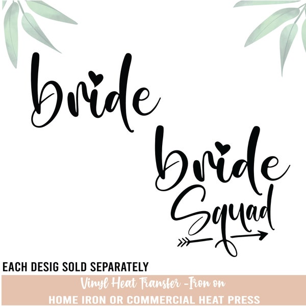 Bride Iron on, Bride Squad, Bride Gift, Bachelorette Party shirt DIY Bride Heat Transfer Ready to press