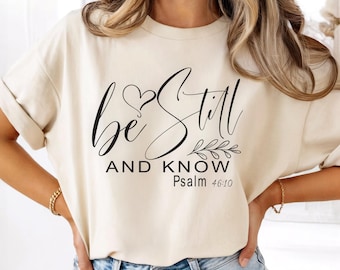 Be Still and Know Iron On Decal - Christian Shirt Heat Transfer