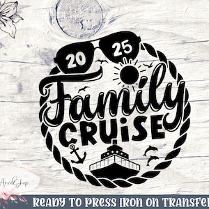 Family Cruise 2025 Iron on Tranfer Cruise Shirts Iron on Transfer Family Vacation Shirts Iron on Vinyl Gift for Family Trip Matching Shirt
