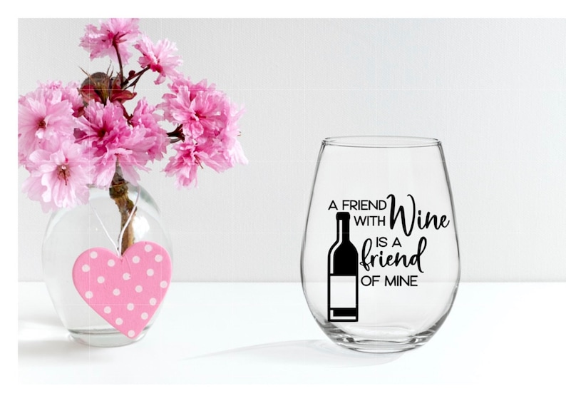 A Friend of Wine is a Friend of Mine Vinyl decal/ Decal for Etsy