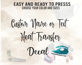 Custom Iron-On Decal, Name or Text, Ready to Press