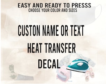 Custom Iron-On Decal, Personalized Name/Text Heat Transfer