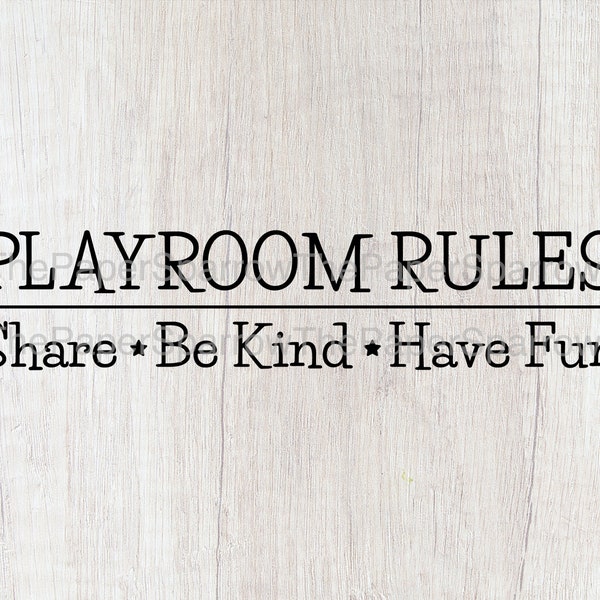 Playroom Rules svg cut file design for Cricut or Silhouette cutting machines